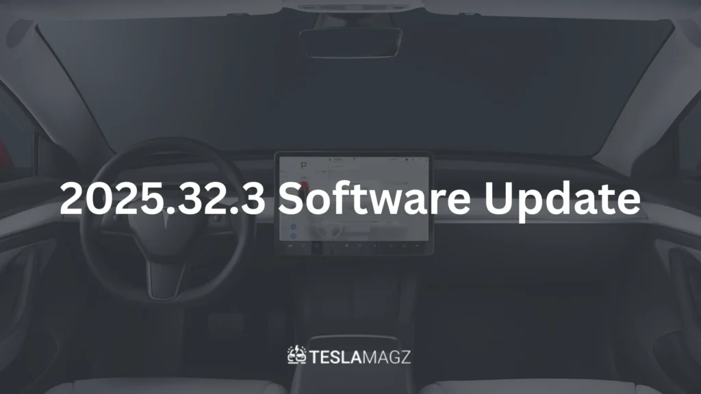 2025.32.3 Software Update