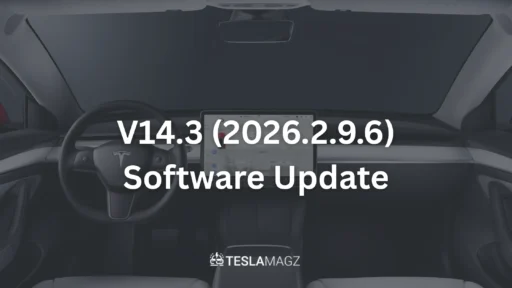V14.3 (2026.2.9.6) Software Update