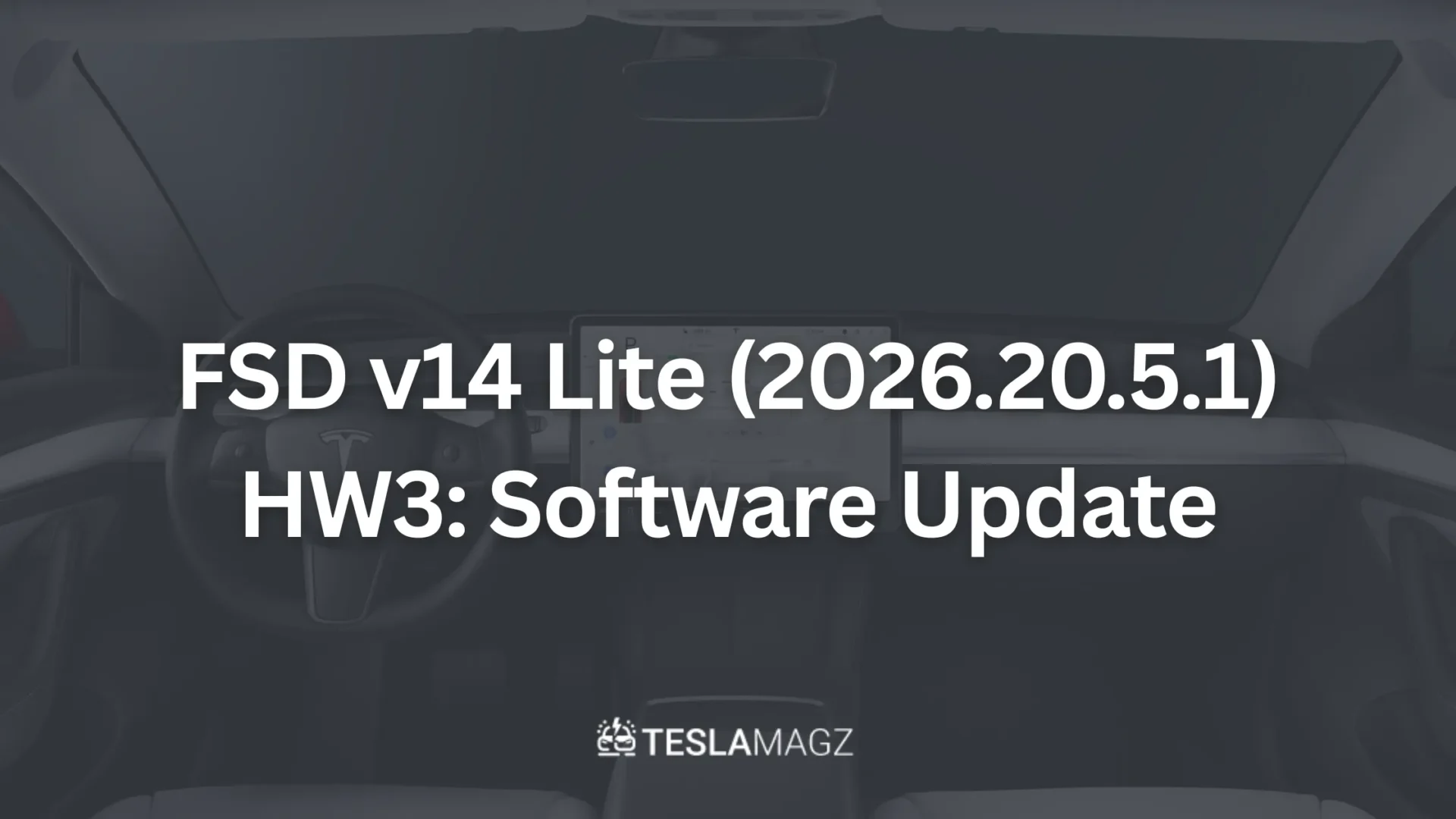 FSD v14 Lite (2026.20.5.1) HW3: Software Update