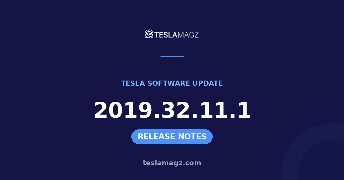 Tesla 2019.32.11.1 software update