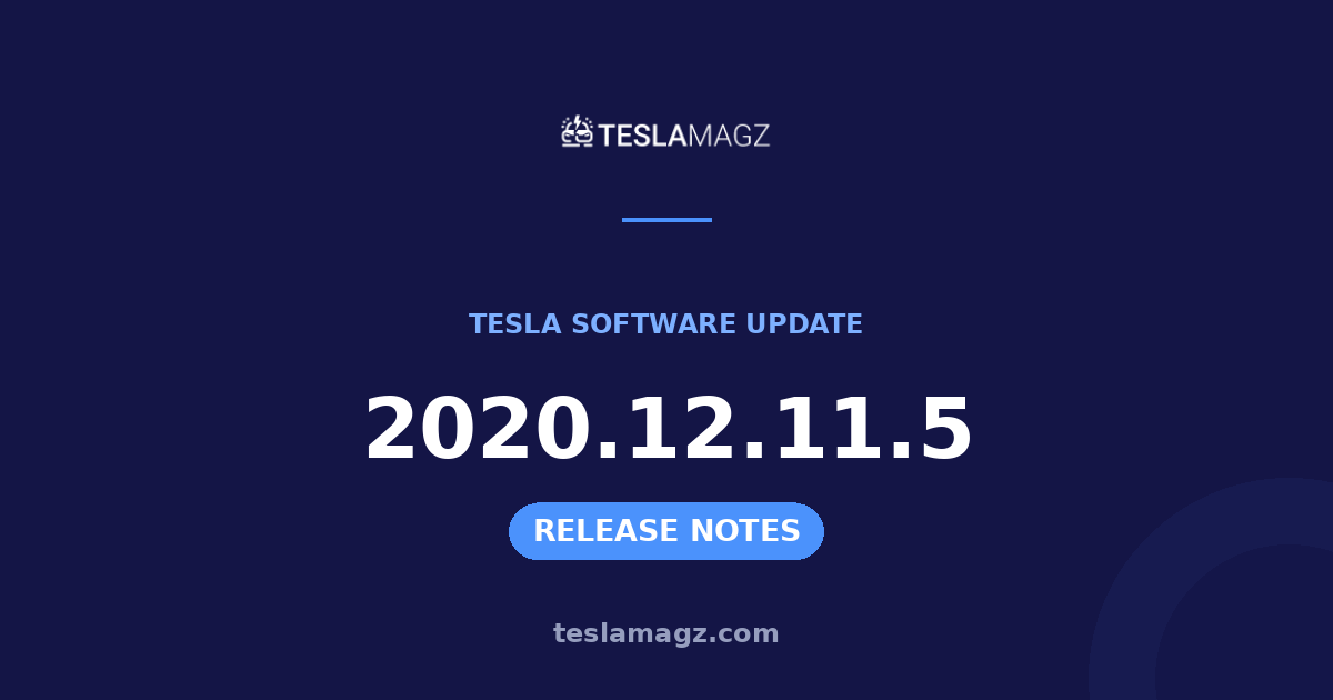 Tesla 2020.12.11.5 software update