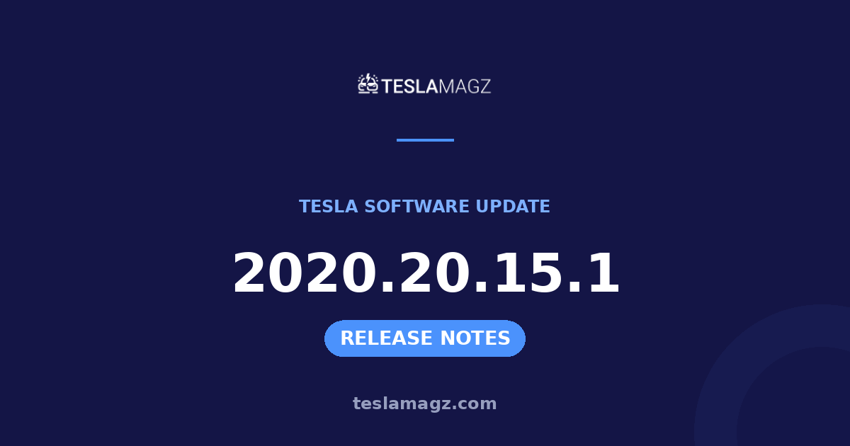 Tesla 2020.20.15.1 software update