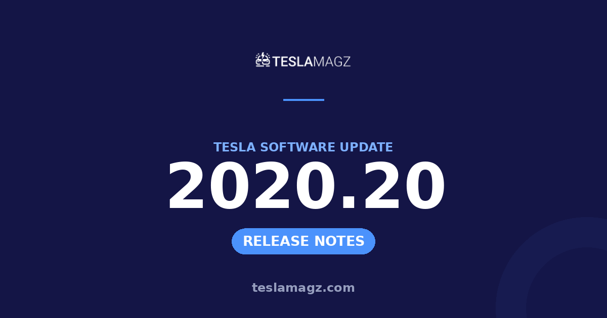 Tesla 2020.20 software update