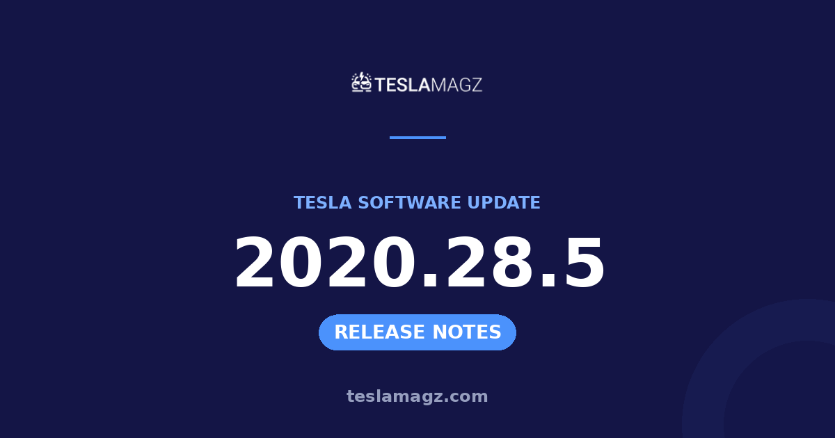 Tesla 2020.28.5 software update
