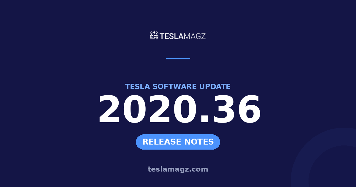 Tesla 2020.36 software update
