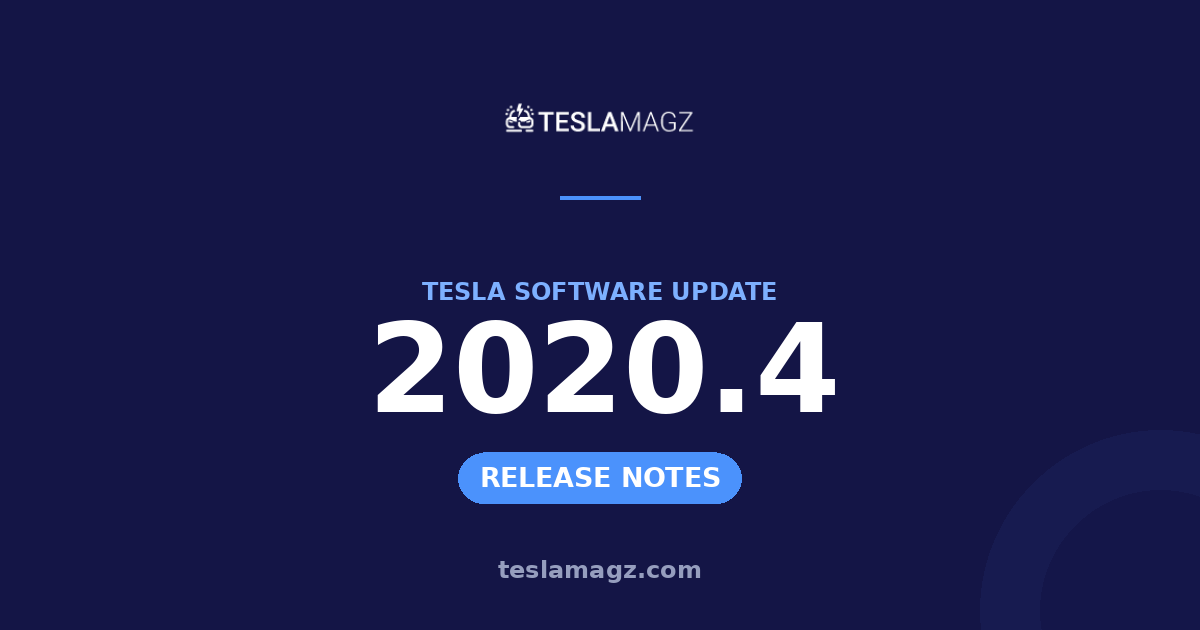Tesla 2020.4 software update