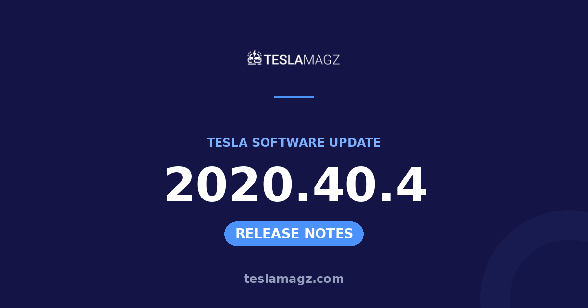 Tesla 2020.40.4 software update