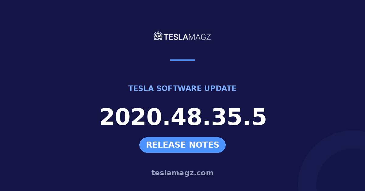 Tesla 2020.48.35.5 software update