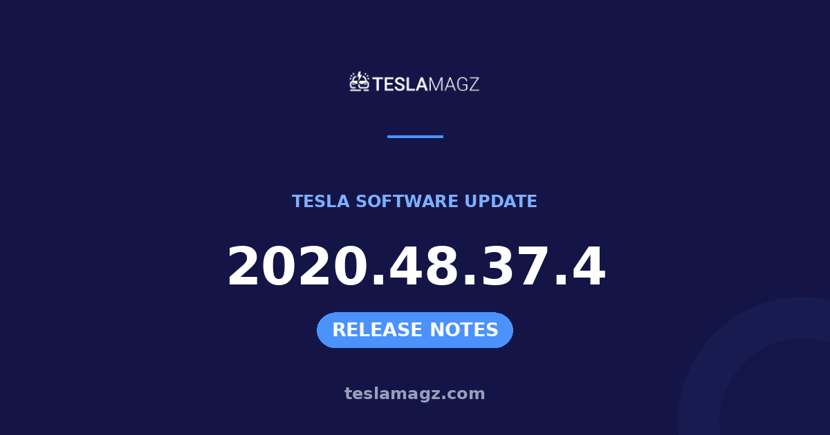 Tesla 2020.48.37.4 software update