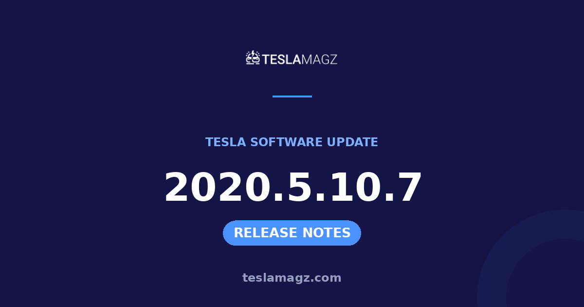 Tesla 2020.5.10.7 software update