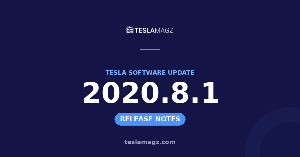 Tesla 2020.8.1 software update