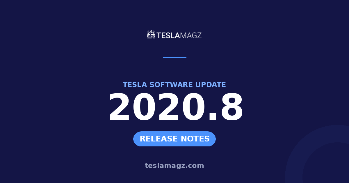 Tesla 2020.8 software update