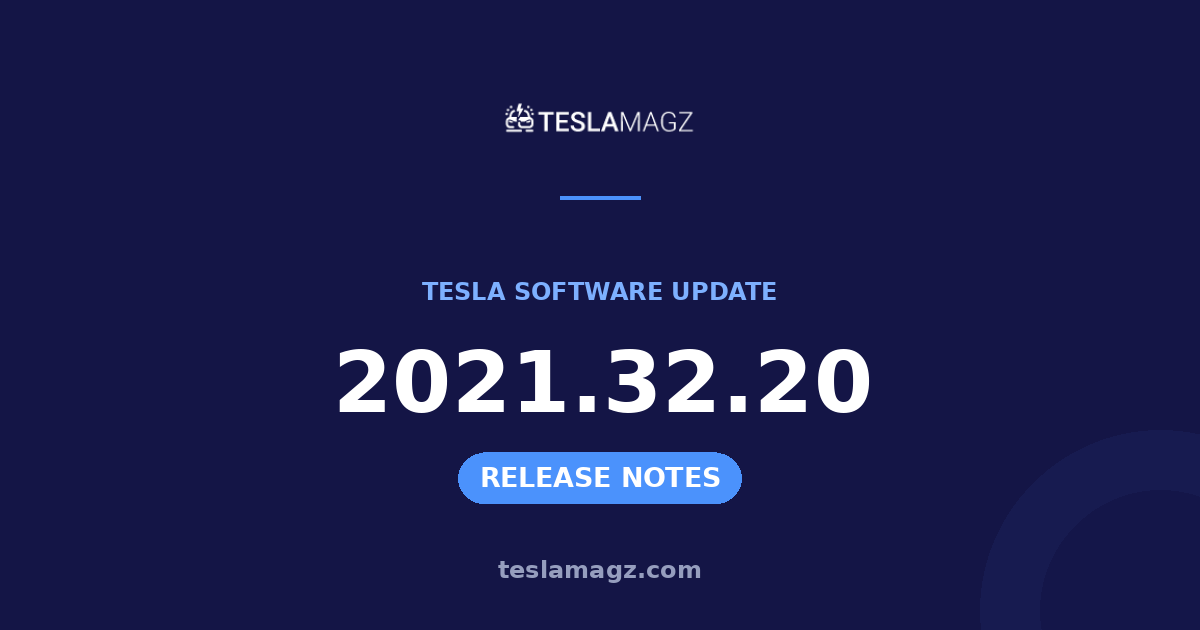 Tesla 2021.32.20 software update