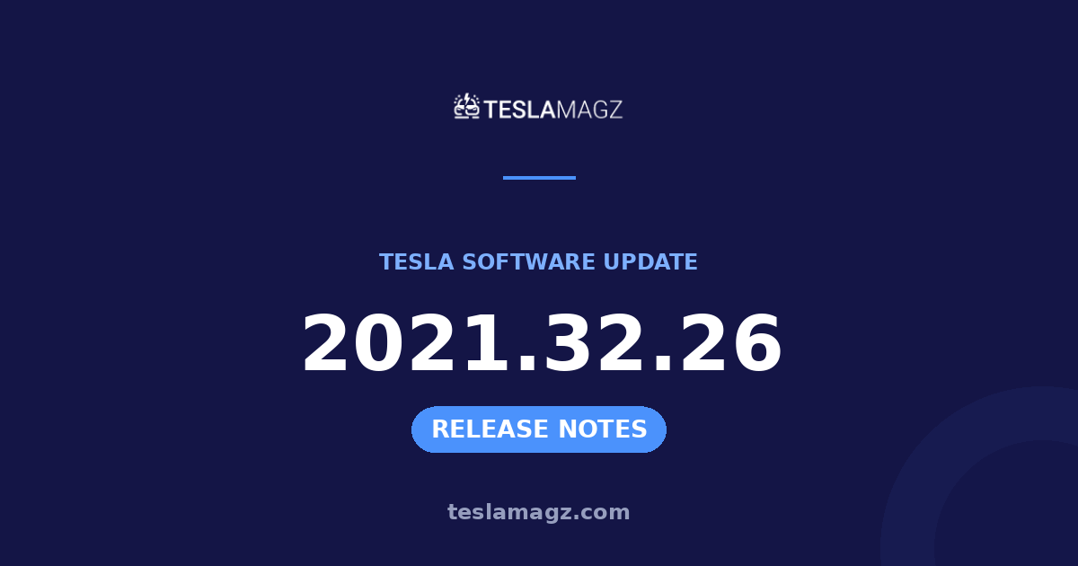 Tesla 2021.32.26 software update