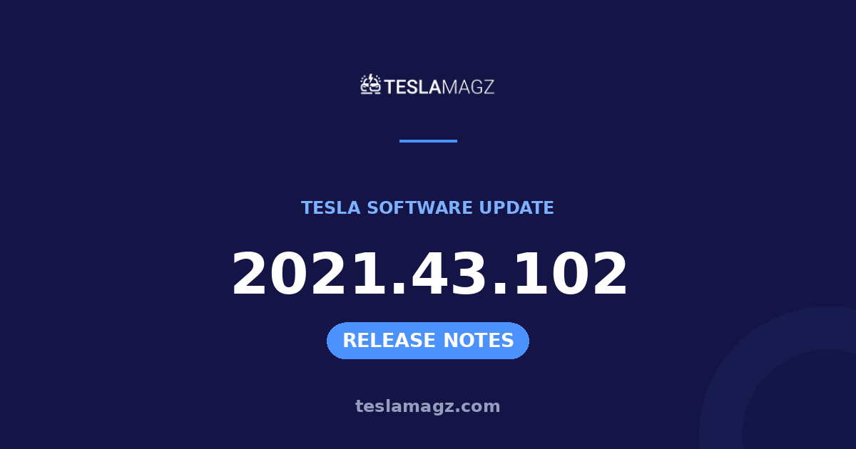 Tesla 2021.43.102 software update
