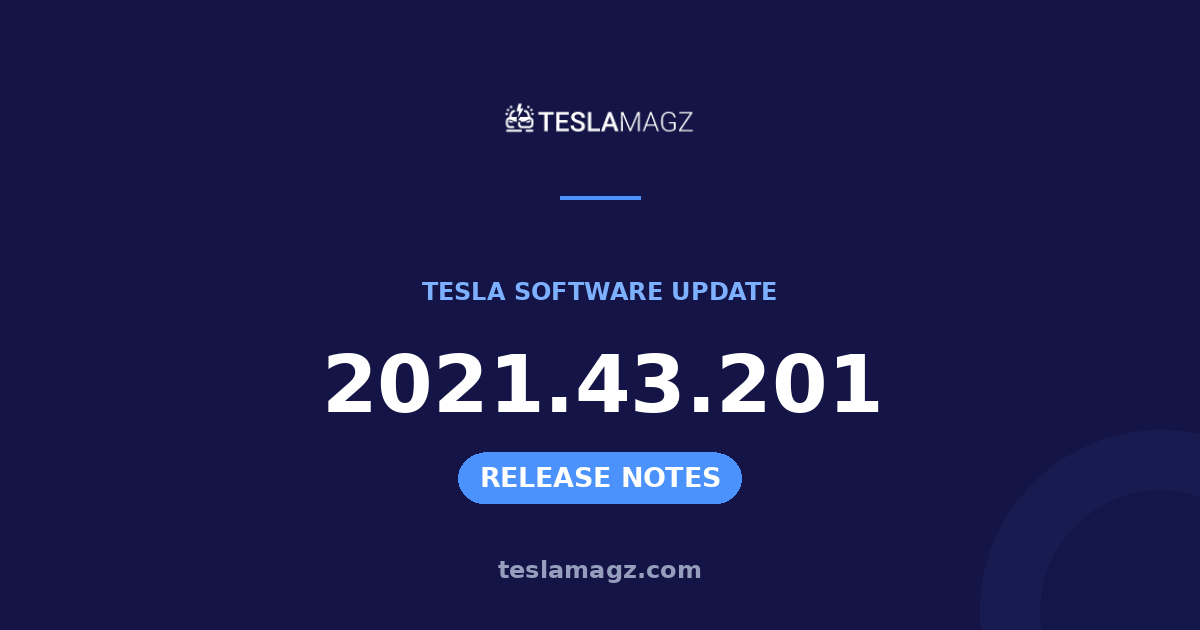 Tesla 2021.43.201 software update