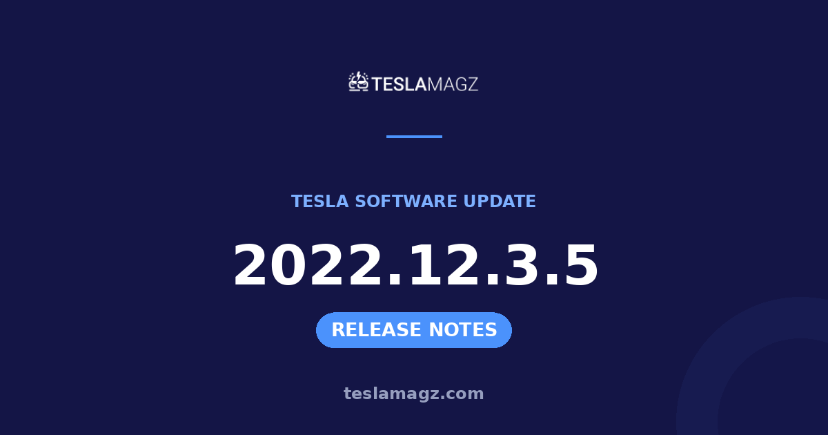 Tesla 2022.12.3.5 software update