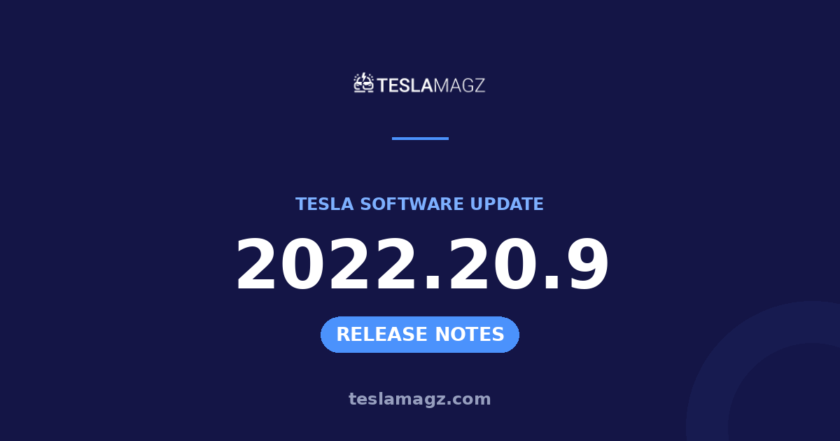 Tesla 2022.20.9 software update