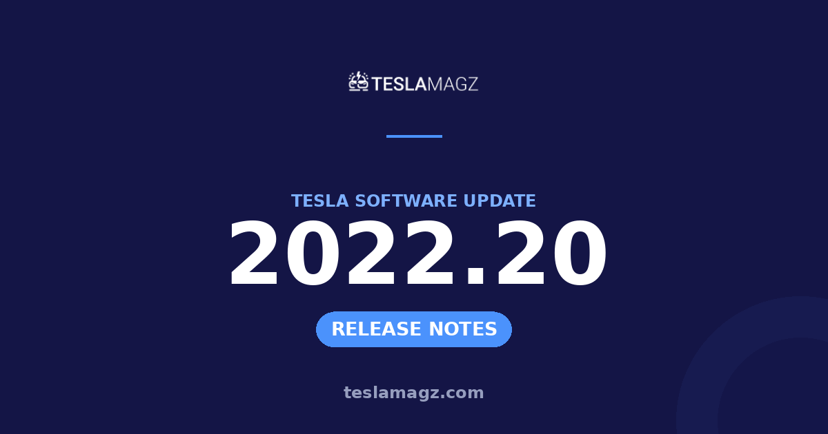Tesla 2022.20 software update