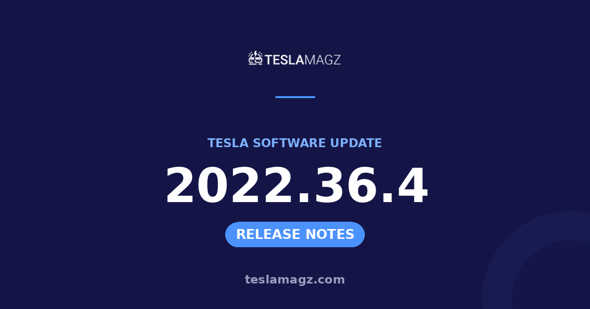 Tesla 2022.36.4 software update
