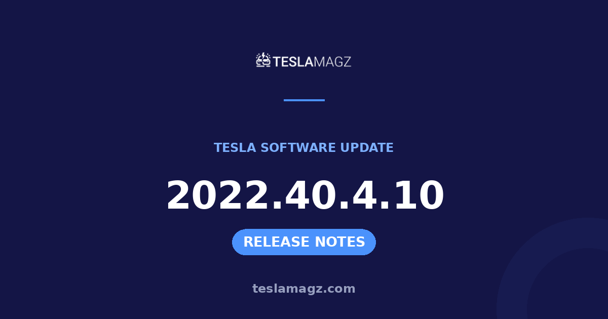 Tesla 2022.40.4.10 software update