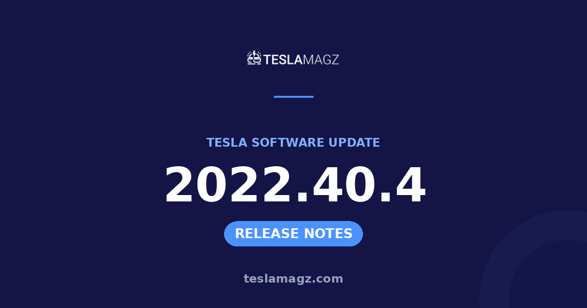 Tesla 2022.40.4 software update