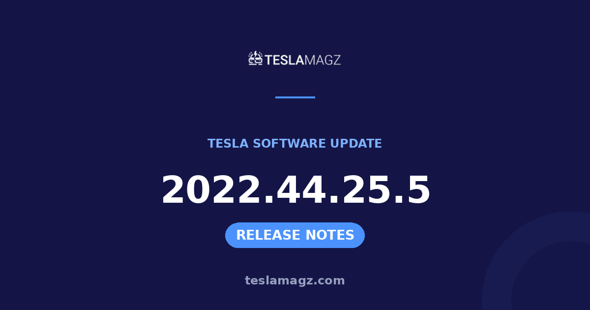 Tesla 2022.44.25.5 software update