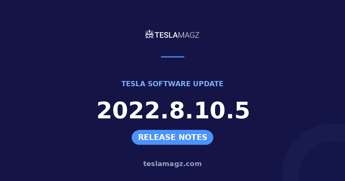 Tesla 2022.8.10.5 software update