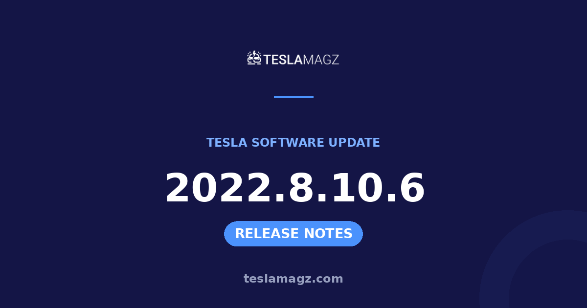 Tesla 2022.8.10.6 software update