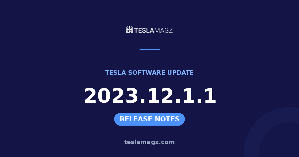 Tesla 2023.12.1.1 software update