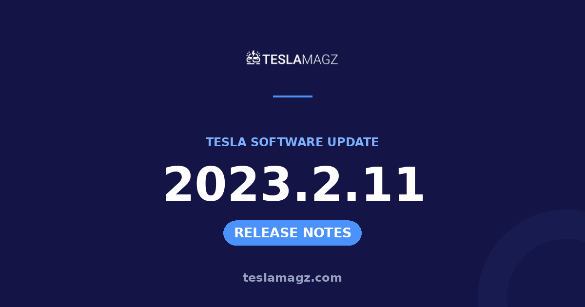 Tesla 2023.2.11 software update