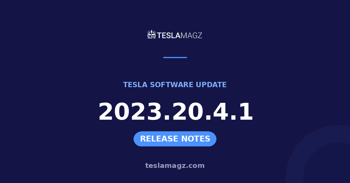 Tesla 2023.20.4.1 software update