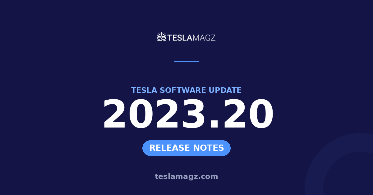 Tesla 2023.20 software update
