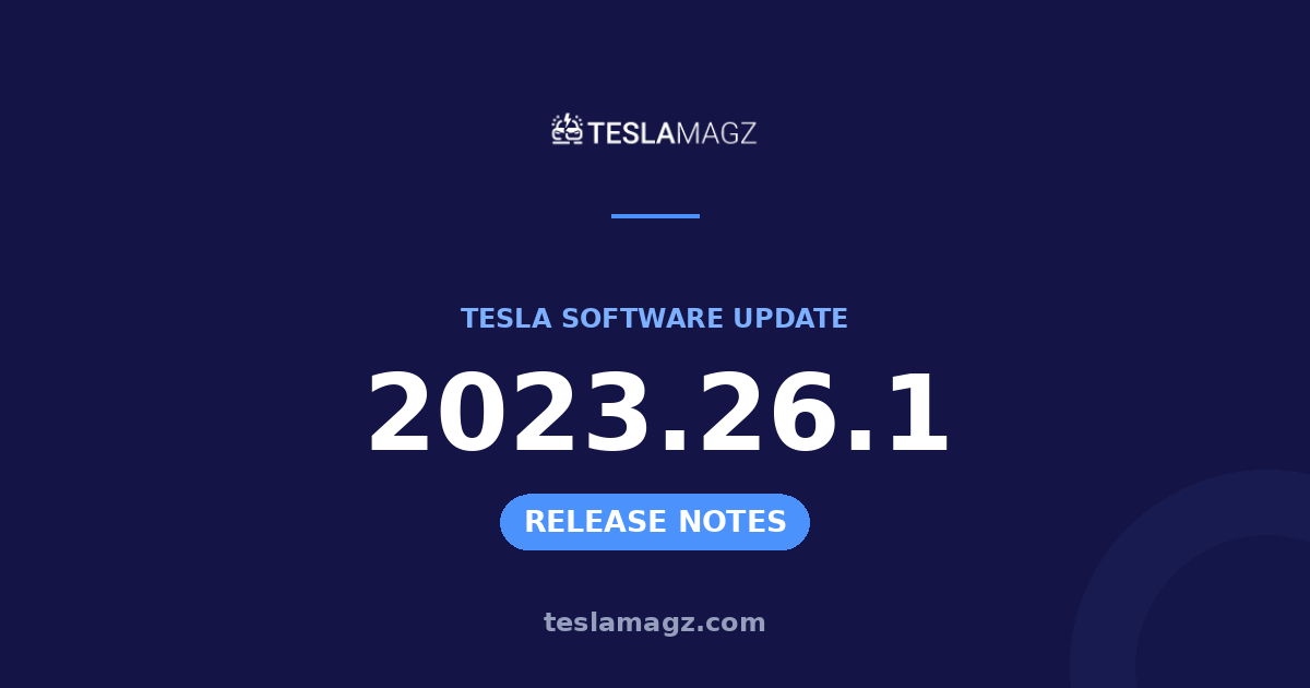 Tesla 2023.26.1 software update