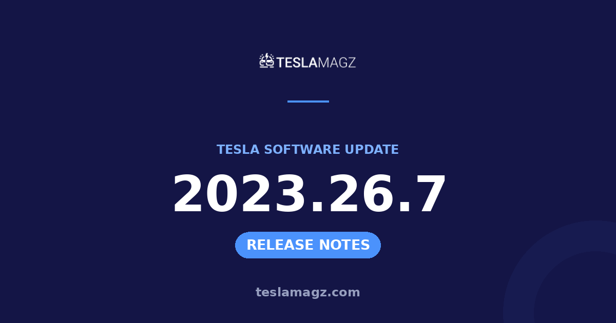 Tesla 2023.26.7 software update
