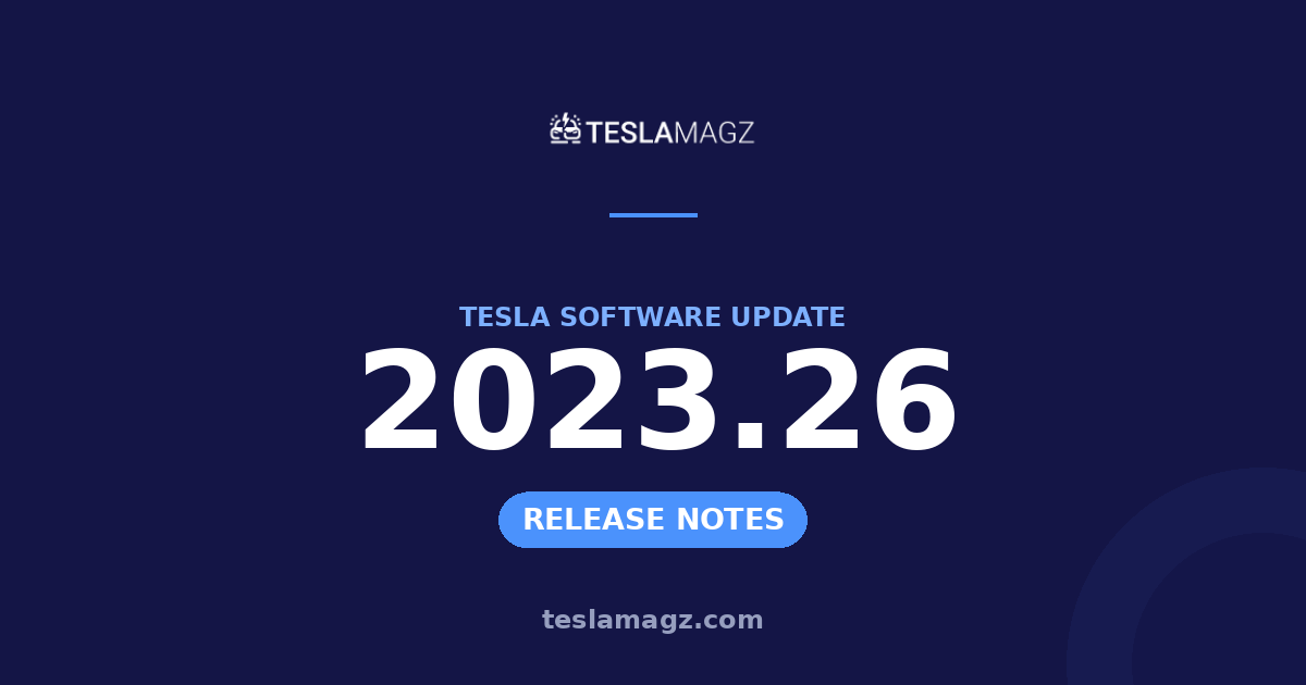 Tesla 2023.26 software update