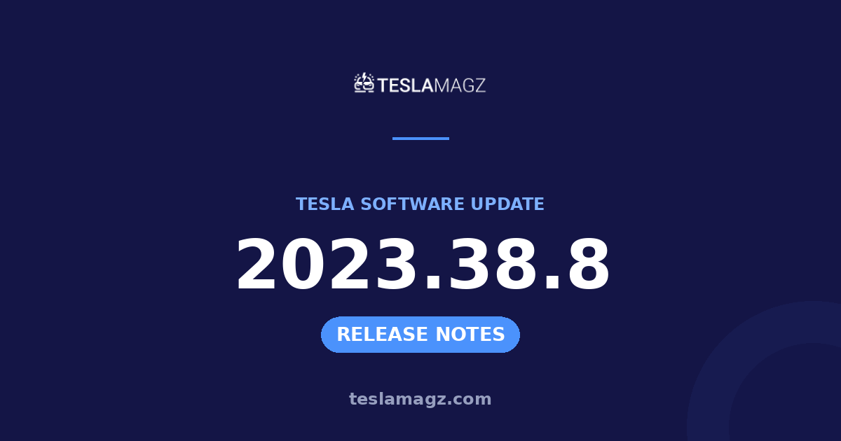 Tesla 2023.38.8 software update