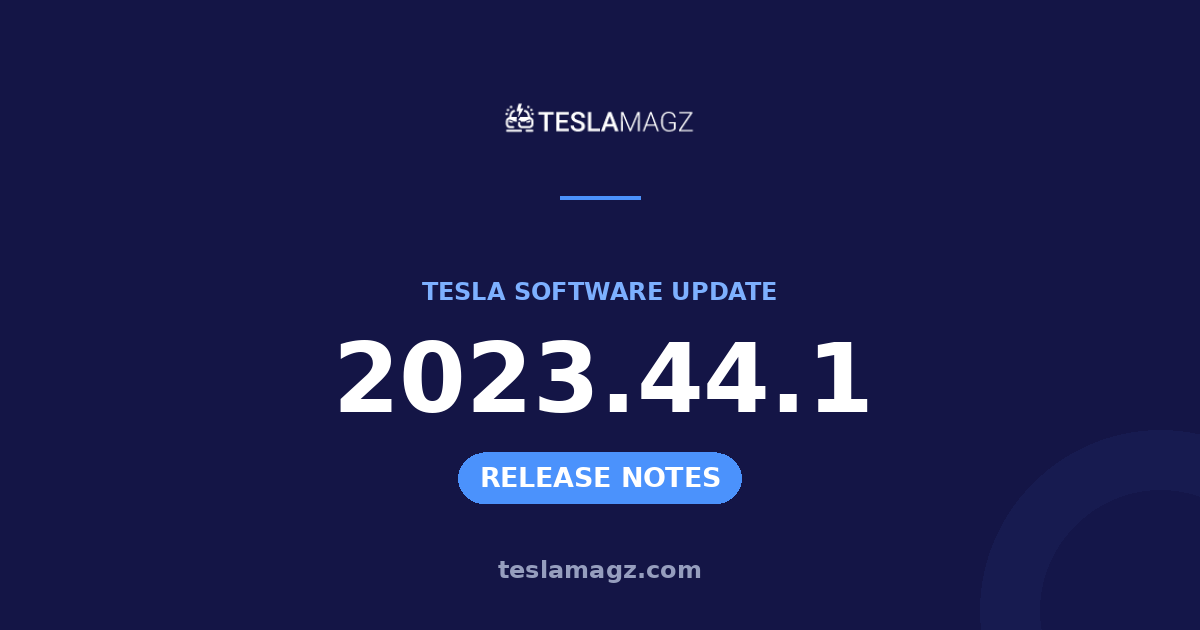 Tesla 2023.44.1 software update