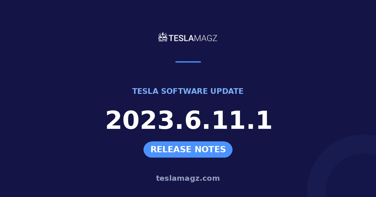 Tesla 2023.6.11.1 software update