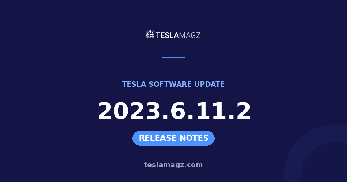 Tesla 2023.6.11.2 software update