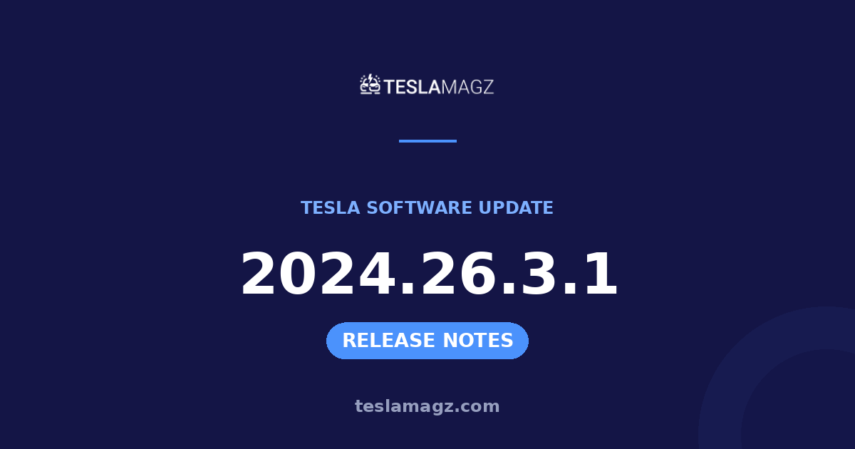 Tesla 2024.26.3.1 software update