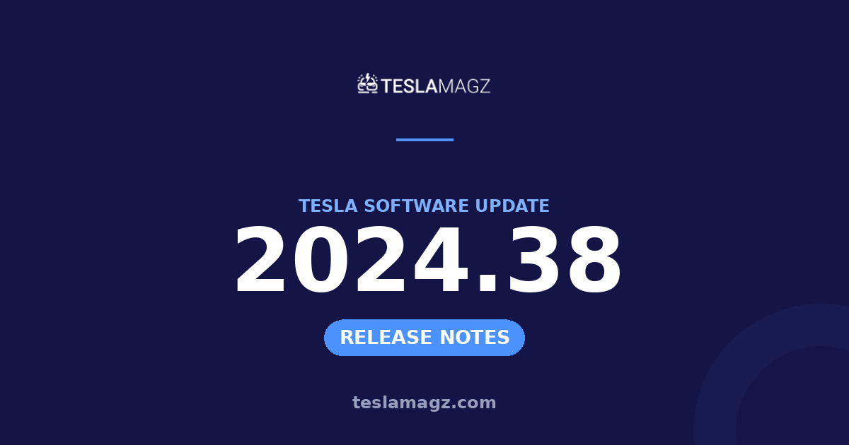 Tesla 2024.38 software update