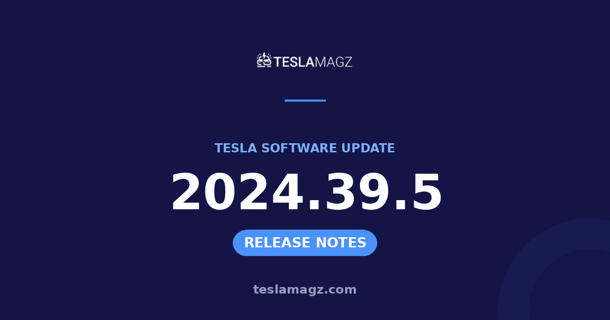 Tesla 2024.39.5 software update