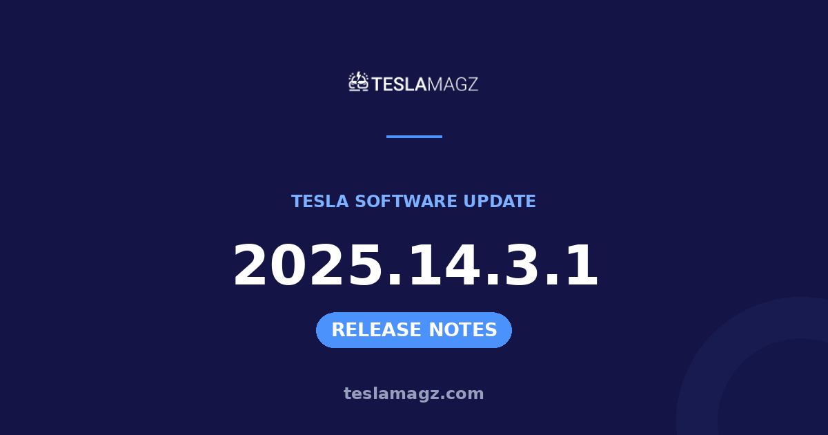 Tesla 2025.14.3.1 software update