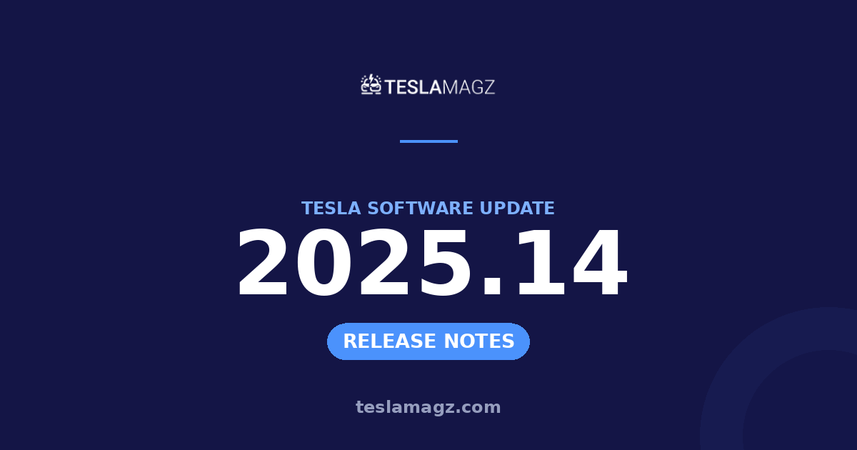 Tesla 2025.14 software update