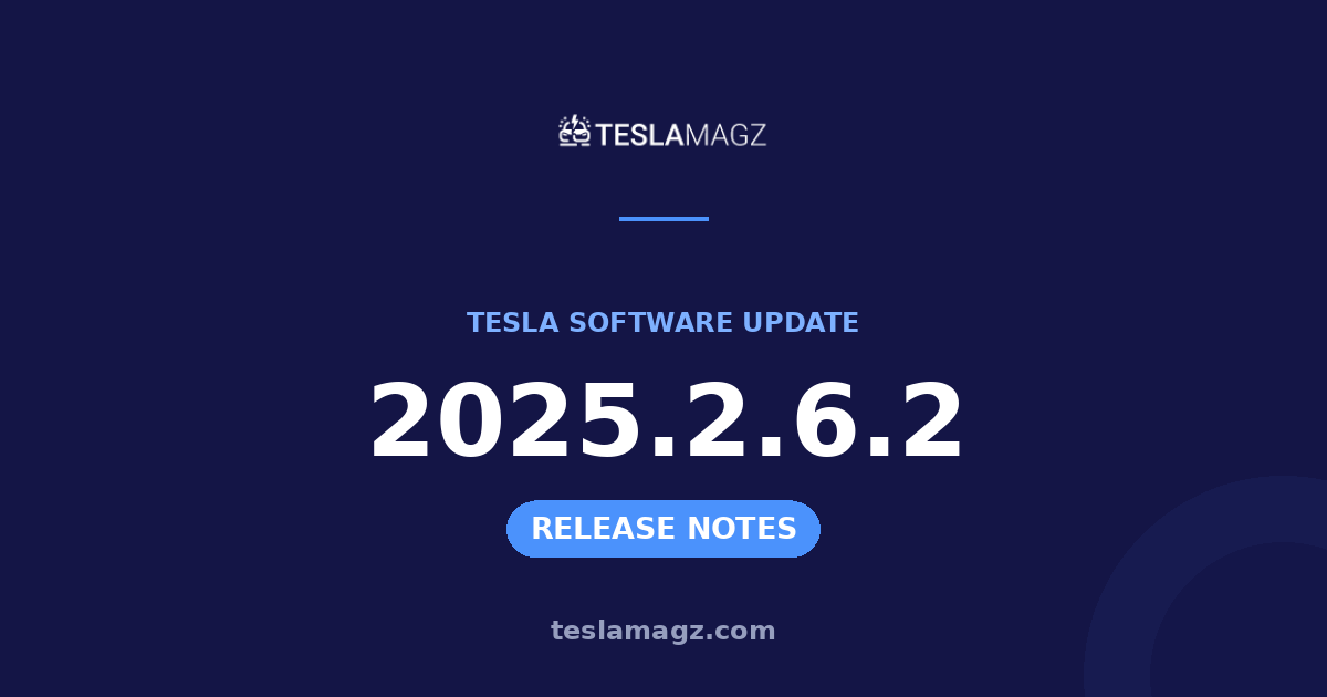 Tesla 2025.2.6.2 software update