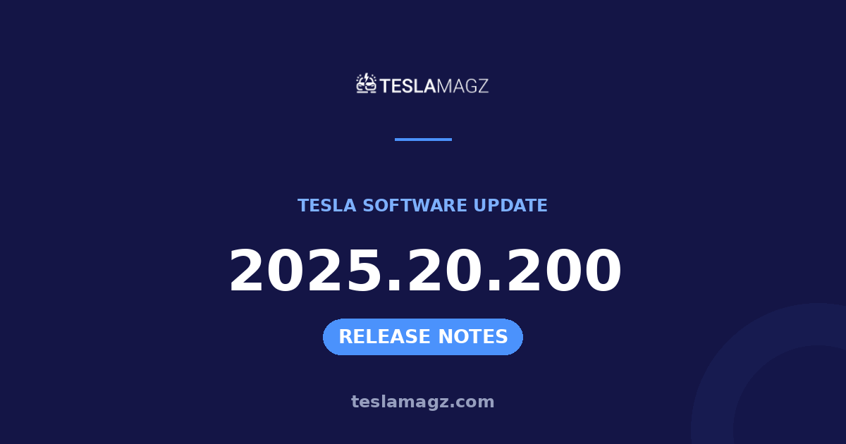 Tesla 2025.20.200 software update