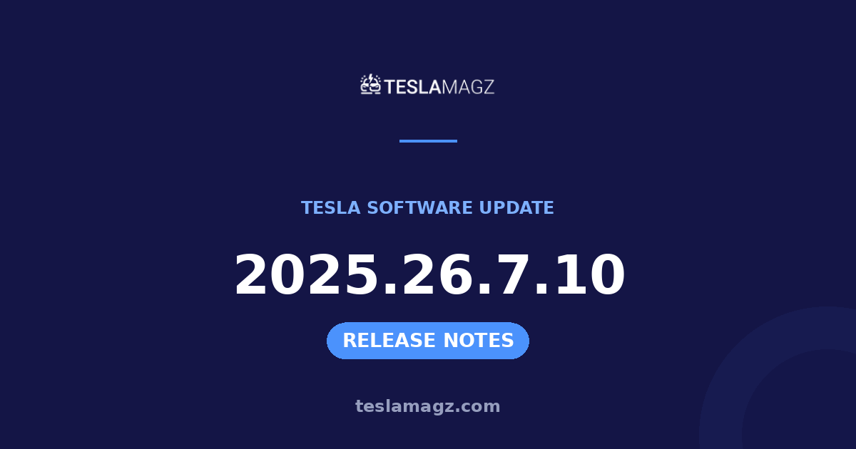 Tesla 2025.26.7.10 software update