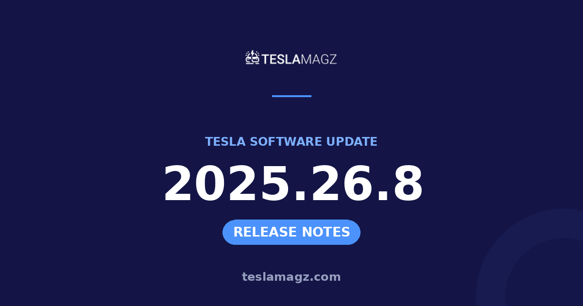 Tesla 2025.26.8 software update