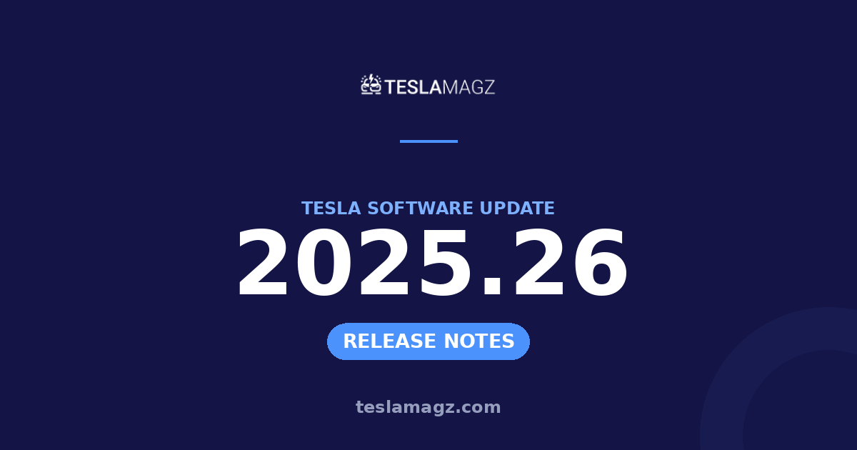 Tesla 2025.26 software update